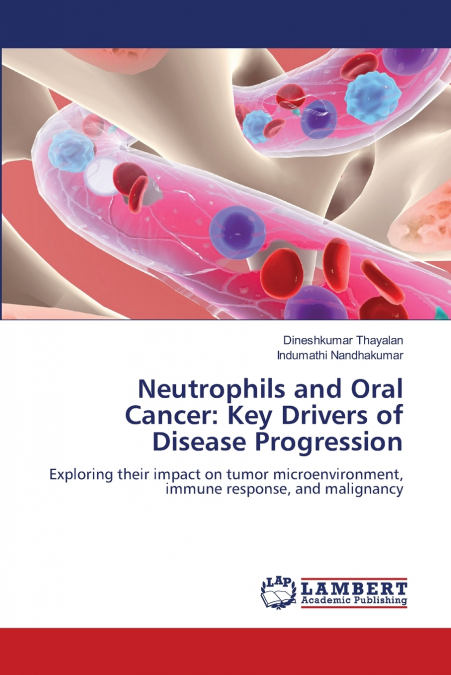 Neutrophils and Oral Cancer
