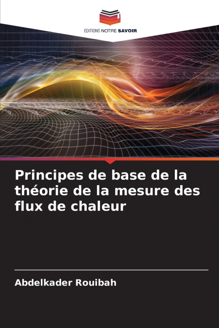 Principes de base de la théorie de la mesure des flux de chaleur