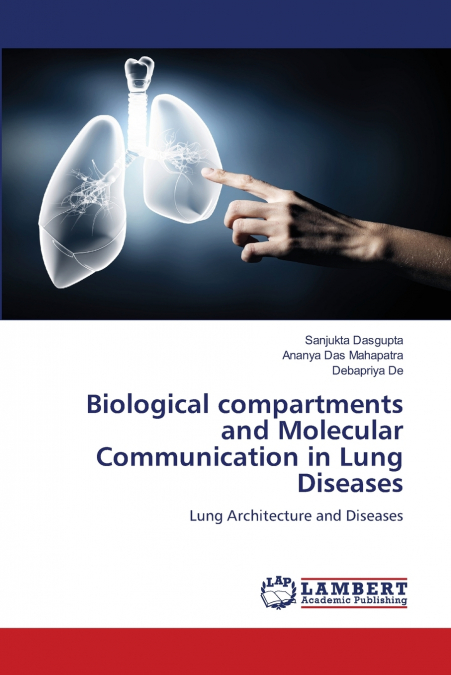 Biological compartments and Molecular Communication in Lung Diseases