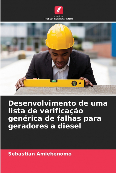 Desenvolvimento de uma lista de verificação genérica de falhas para geradores a diesel