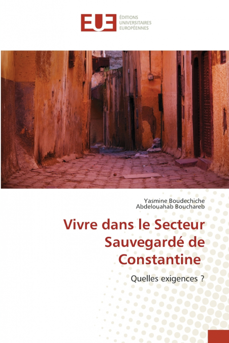 Vivre dans le Secteur Sauvegardé de Constantine