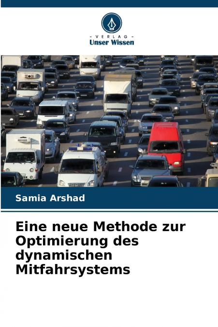 Eine neue Methode zur Optimierung des dynamischen Mitfahrsystems