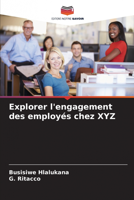 Explorer l’engagement des employés chez XYZ