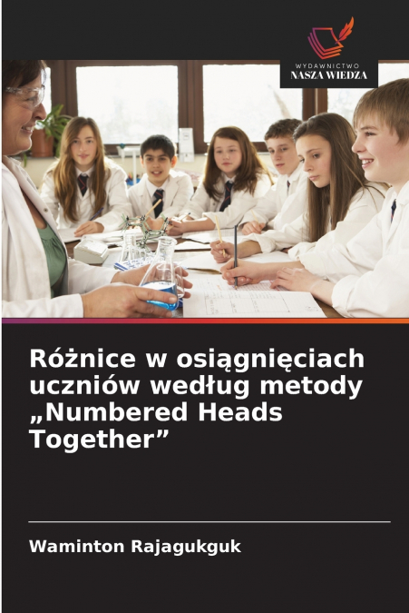 Różnice w osiągnięciach uczniów według metody „Numbered Heads Together'