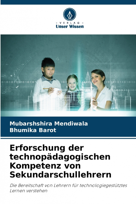 Erforschung der technopädagogischen Kompetenz von Sekundarschullehrern
