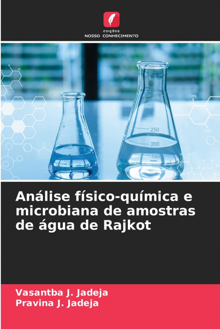 Análise físico-química e microbiana de amostras de água de Rajkot