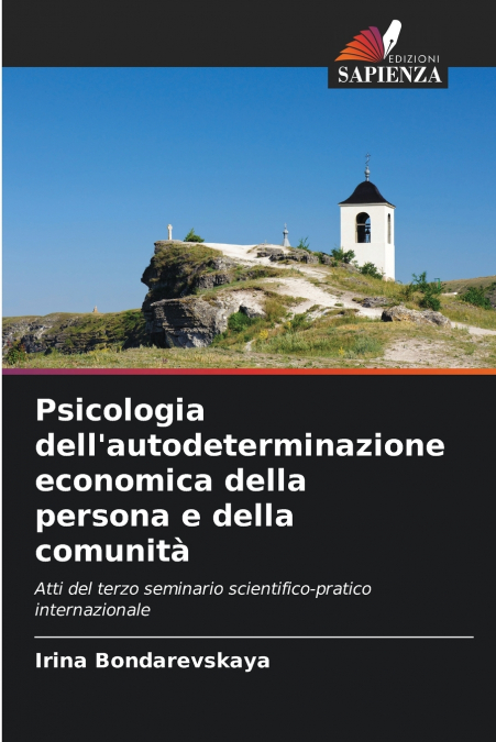 Psicologia dell’autodeterminazione economica della persona e della comunità