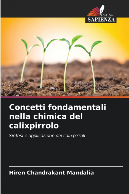 Concetti fondamentali nella chimica del calixpirrolo