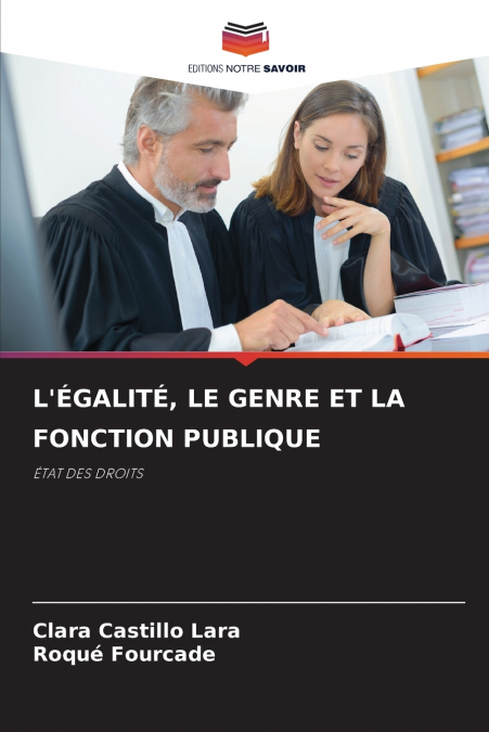 L’ÉGALITÉ, LE GENRE ET LA FONCTION PUBLIQUE