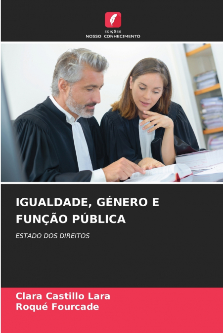 IGUALDADE, GÉNERO E FUNÇÃO PÚBLICA