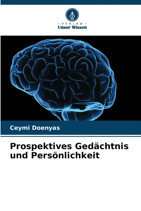 Prospektives Gedächtnis und Persönlichkeit