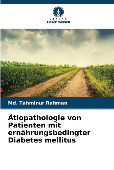 Ätiopathologie von Patienten mit ernährungsbedingter Diabetes mellitus