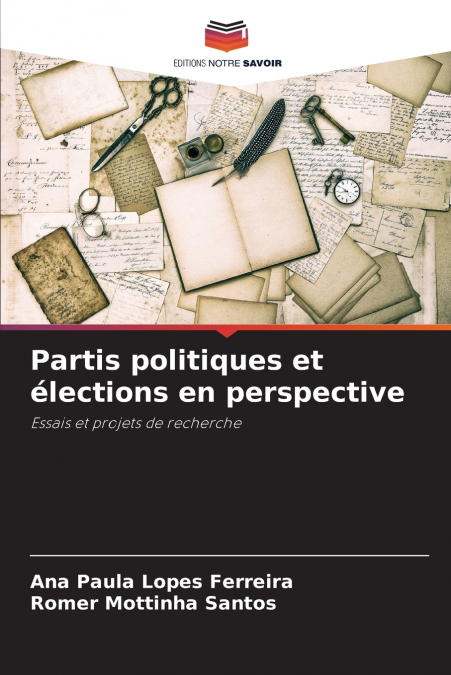 Partis politiques et élections en perspective
