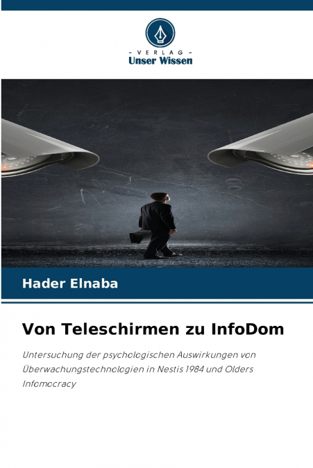 Von Teleschirmen zu InfoDom
