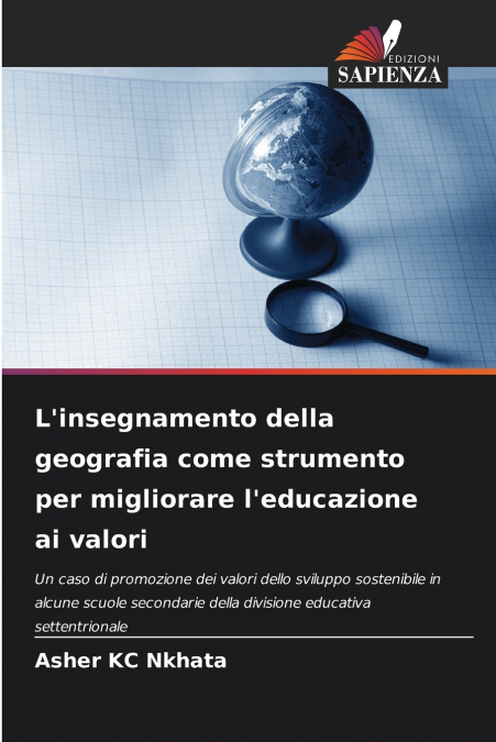 L’insegnamento della geografia come strumento per migliorare l’educazione ai valori