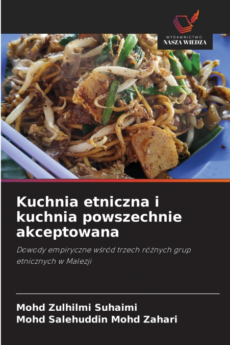 Kuchnia etniczna i kuchnia powszechnie akceptowana