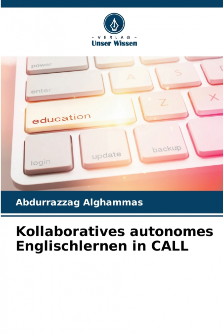 Kollaboratives autonomes Englischlernen in CALL