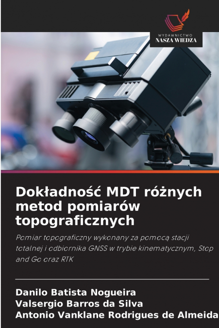 Dokładność MDT różnych metod pomiarów topograficznych