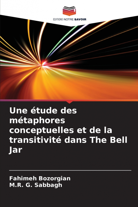 Une étude des métaphores conceptuelles et de la transitivité dans The Bell Jar