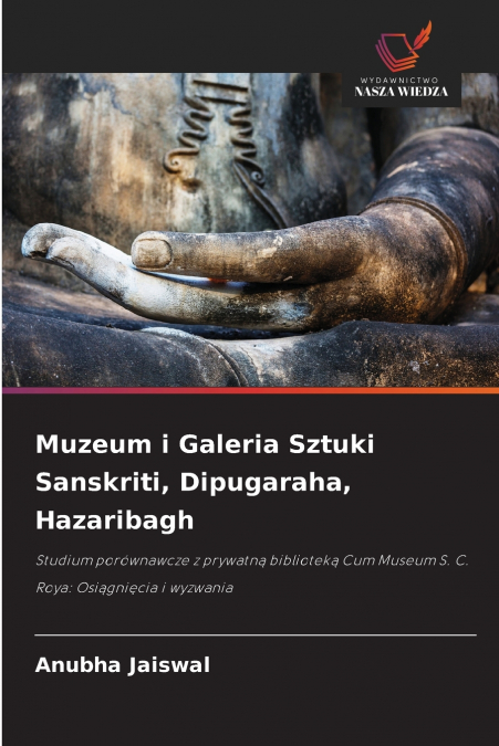 Muzeum i Galeria Sztuki Sanskriti, Dipugaraha, Hazaribagh