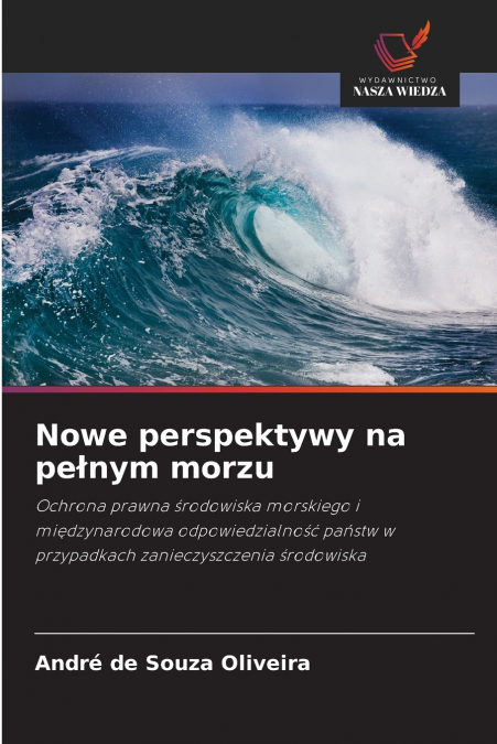 Nowe perspektywy na pełnym morzu