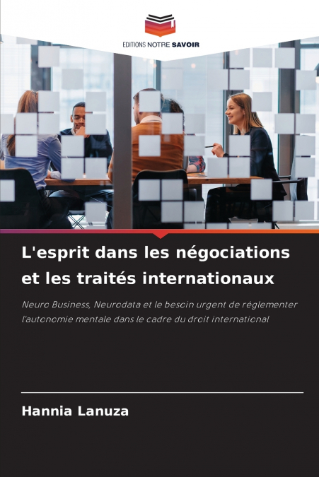 L’esprit dans les négociations et les traités internationaux