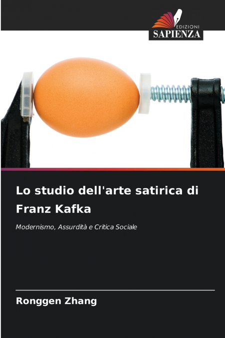 Lo studio dell’arte satirica di Franz Kafka