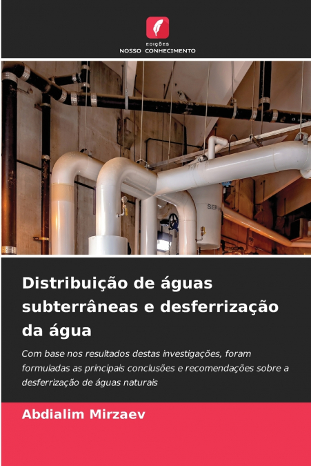 Distribuição de águas subterrâneas e desferrização da água
