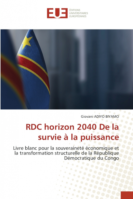 RDC horizon 2040 De la survie à la puissance