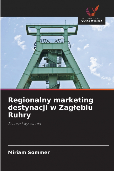 Regionalny marketing destynacji w Zagłębiu Ruhry