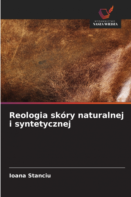 Reologia skóry naturalnej i syntetycznej