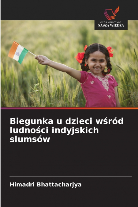Biegunka u dzieci wśród ludności indyjskich slumsów