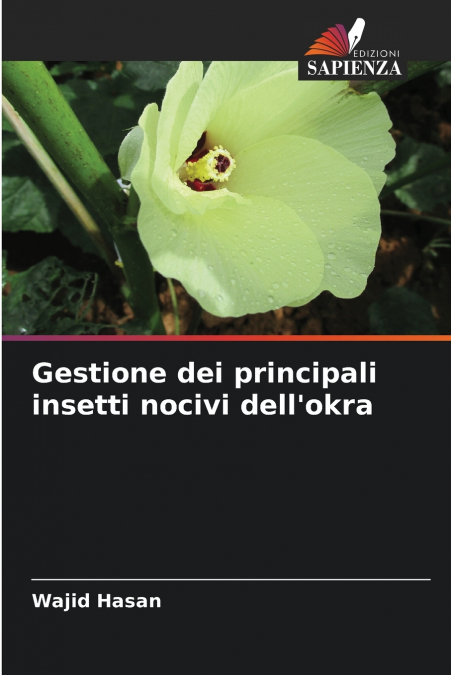 Gestione dei principali insetti nocivi dell’okra