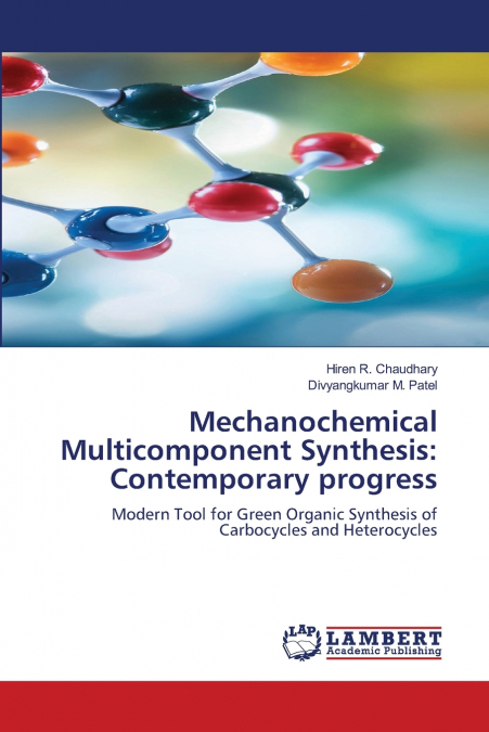 Mechanochemical Multicomponent Synthesis