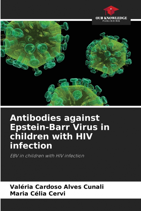 Antibodies against Epstein-Barr Virus in children with HIV infection