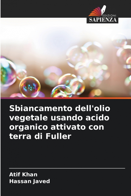 Sbiancamento dell’olio vegetale usando acido organico attivato con terra di Fuller