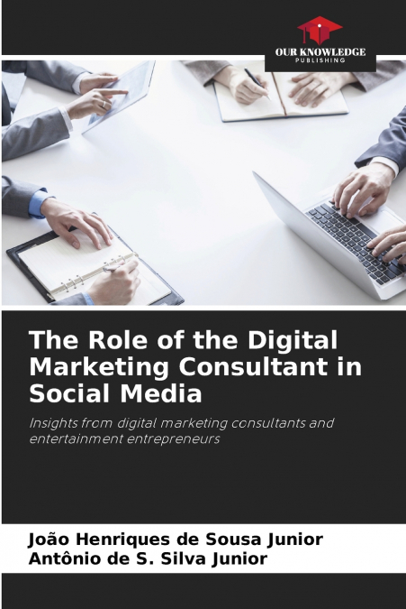 The Role of the Digital Marketing Consultant in Social Media
