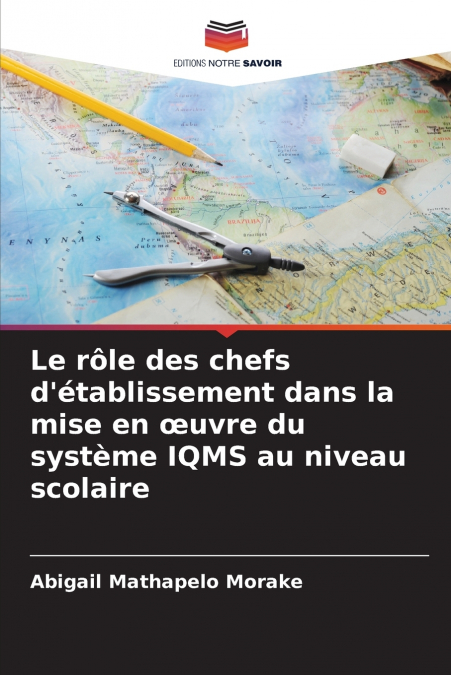 Le rôle des chefs d’établissement dans la mise en œuvre du système IQMS au niveau scolaire