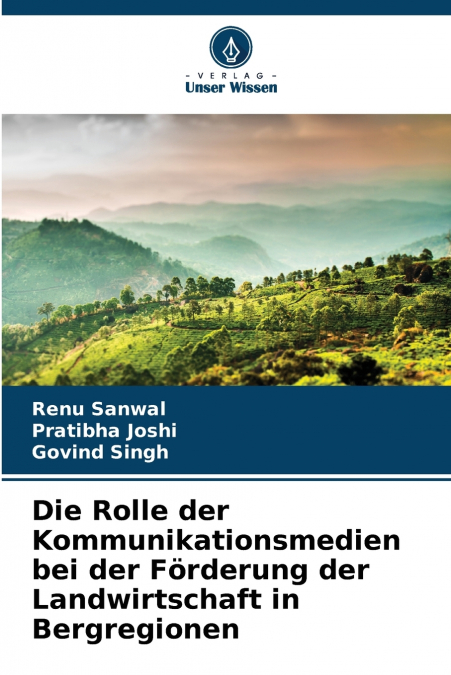 Die Rolle der Kommunikationsmedien bei der Förderung der Landwirtschaft in Bergregionen