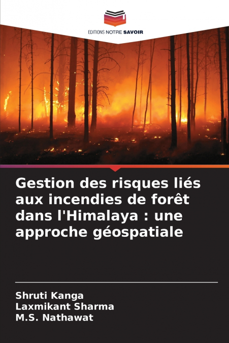Gestion des risques liés aux incendies de forêt dans l’Himalaya