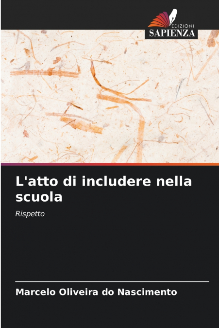 L’atto di includere nella scuola