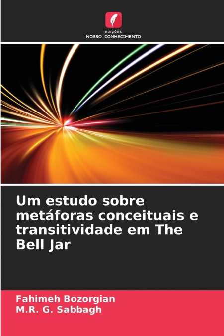 Um estudo sobre metáforas conceituais e transitividade em The Bell Jar