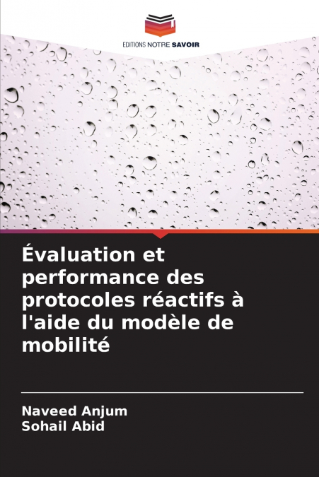 Évaluation et performance des protocoles réactifs à l’aide du modèle de mobilité
