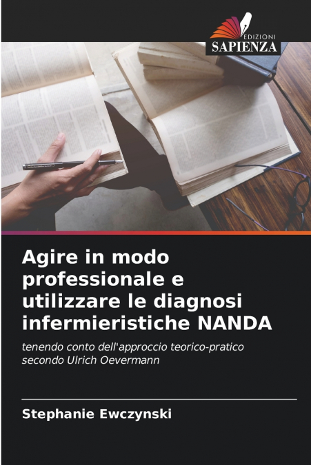 Agire in modo professionale e utilizzare le diagnosi infermieristiche NANDA