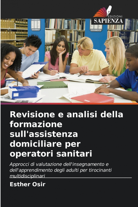 Revisione e analisi della formazione sull’assistenza domiciliare per operatori sanitari