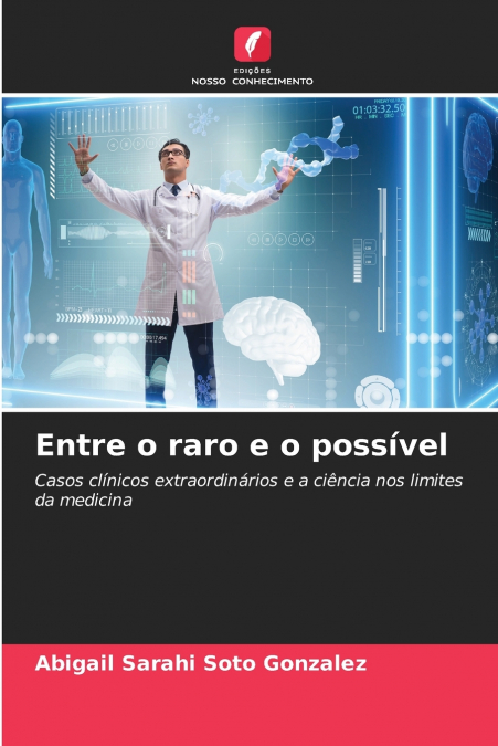 Entre o raro e o possível