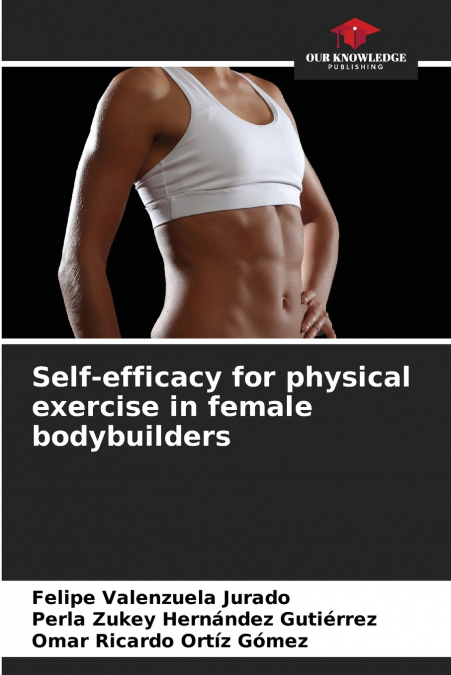 Self-efficacy for physical exercise in female bodybuilders