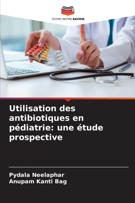 Utilisation des antibiotiques en pédiatrie