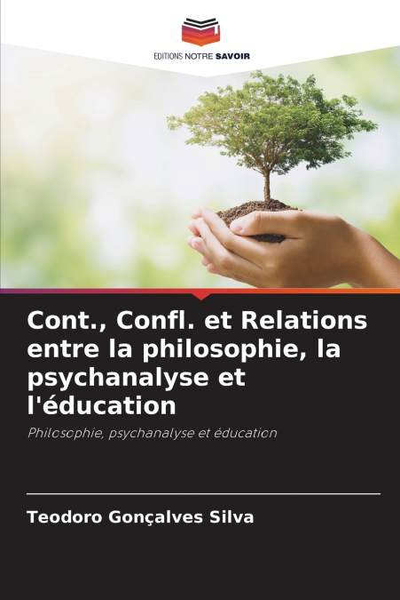 Cont., Confl. et Relations entre la philosophie, la psychanalyse et l’éducation