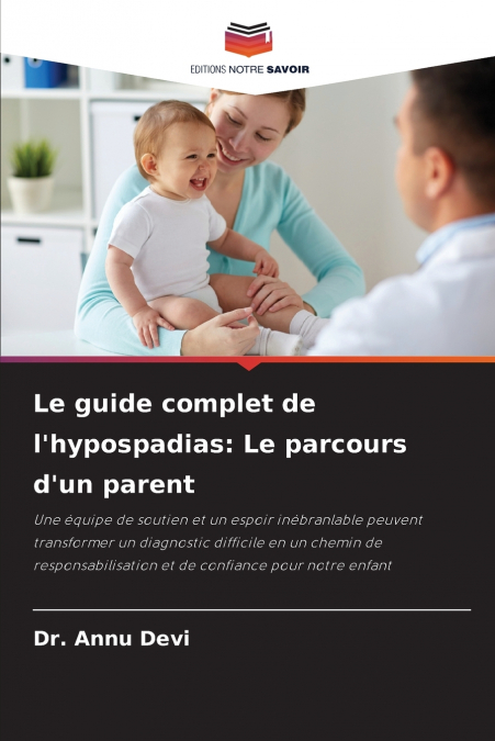 Le guide complet de l’hypospadias